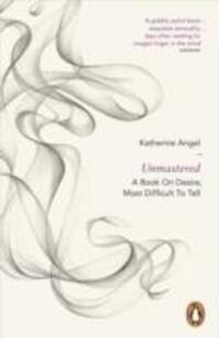 Cover: 9780718194772 | Unmastered | A Book on Desire, Most Difficult to Tell | Angel | Buch