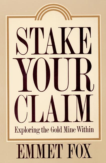 Cover: 9780062505378 | Stake Your Claim | Exploring the Gold Mine Within | Emmet Fox | Buch
