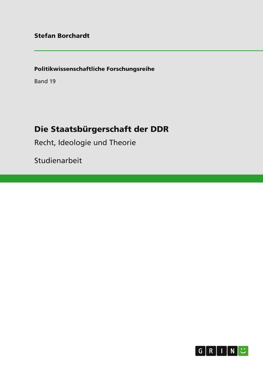 Cover: 9783640903566 | Die Staatsbürgerschaft der DDR | Recht, Ideologie und Theorie | Buch