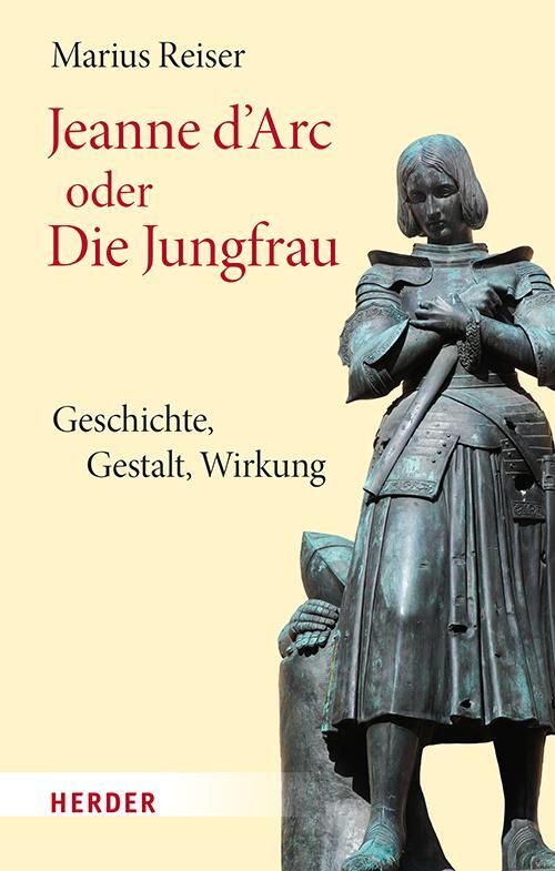 Cover: 9783451398612 | Jeanne d'Arc oder Die Jungfrau | Geschichte - Gestalt - Wirkung | Buch