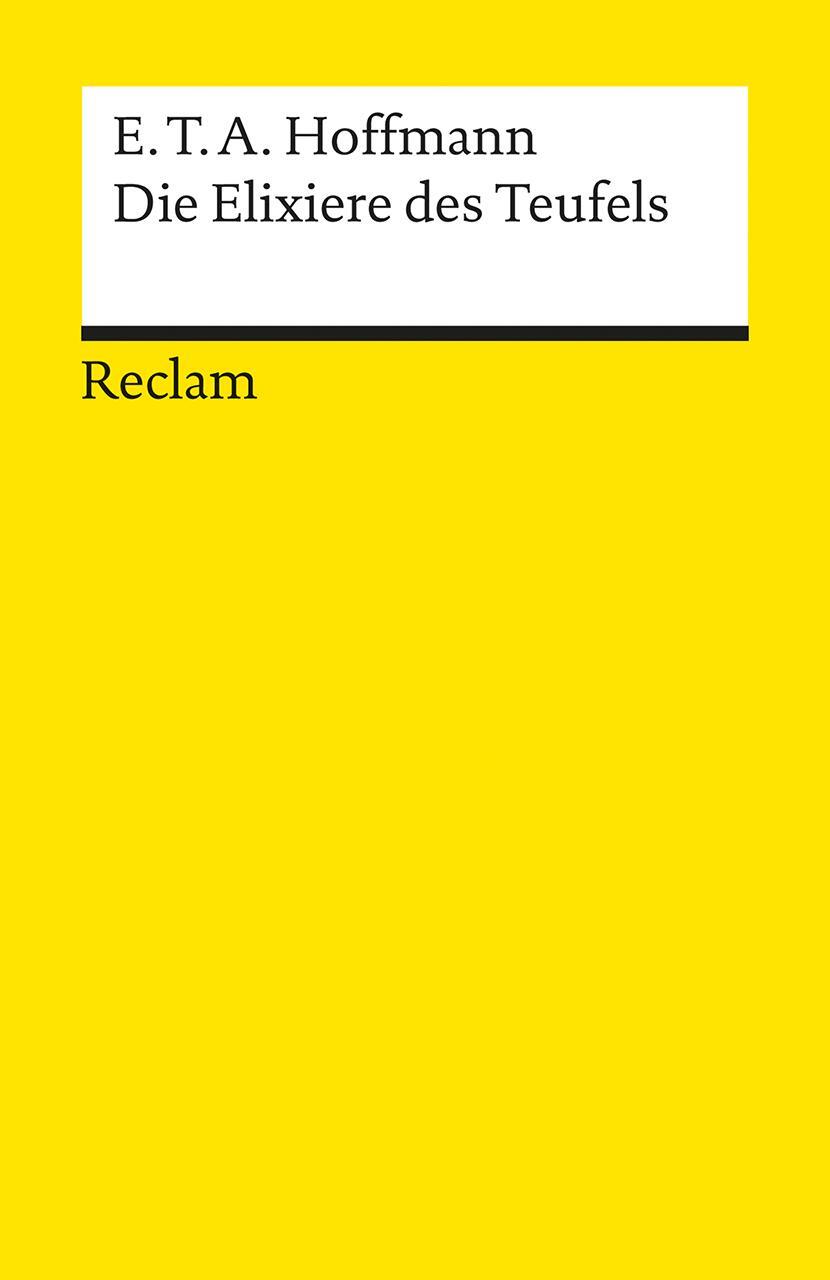 Cover: 9783150140734 | Die Elixiere des Teufels | E. T. A. Hoffmann | Taschenbuch | 475 S.
