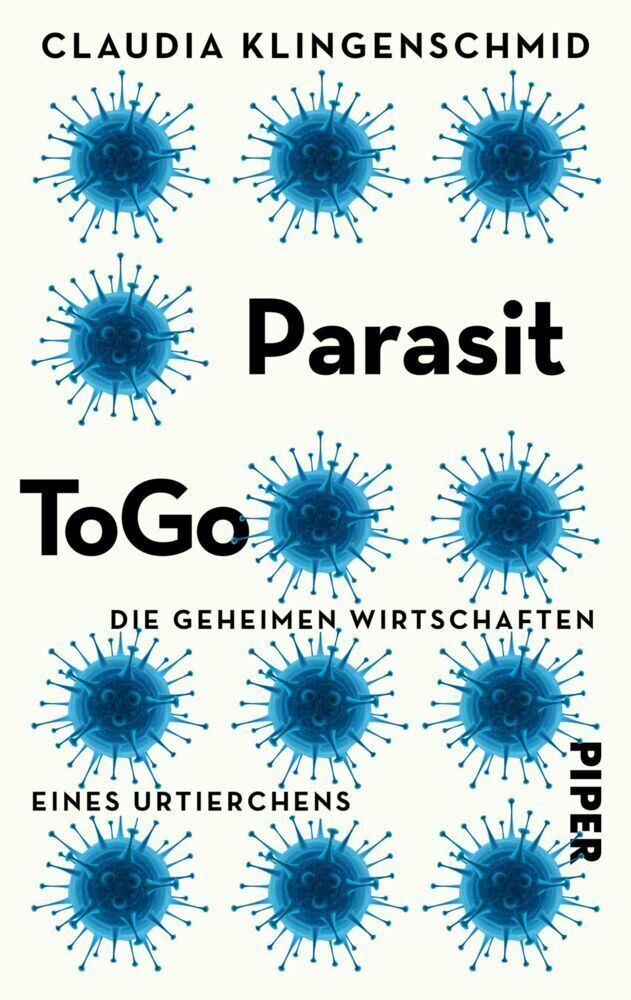 Cover: 9783492502092 | Parasit ToGo | Die geheimen Wirtschaften eines Urtierchens | Buch