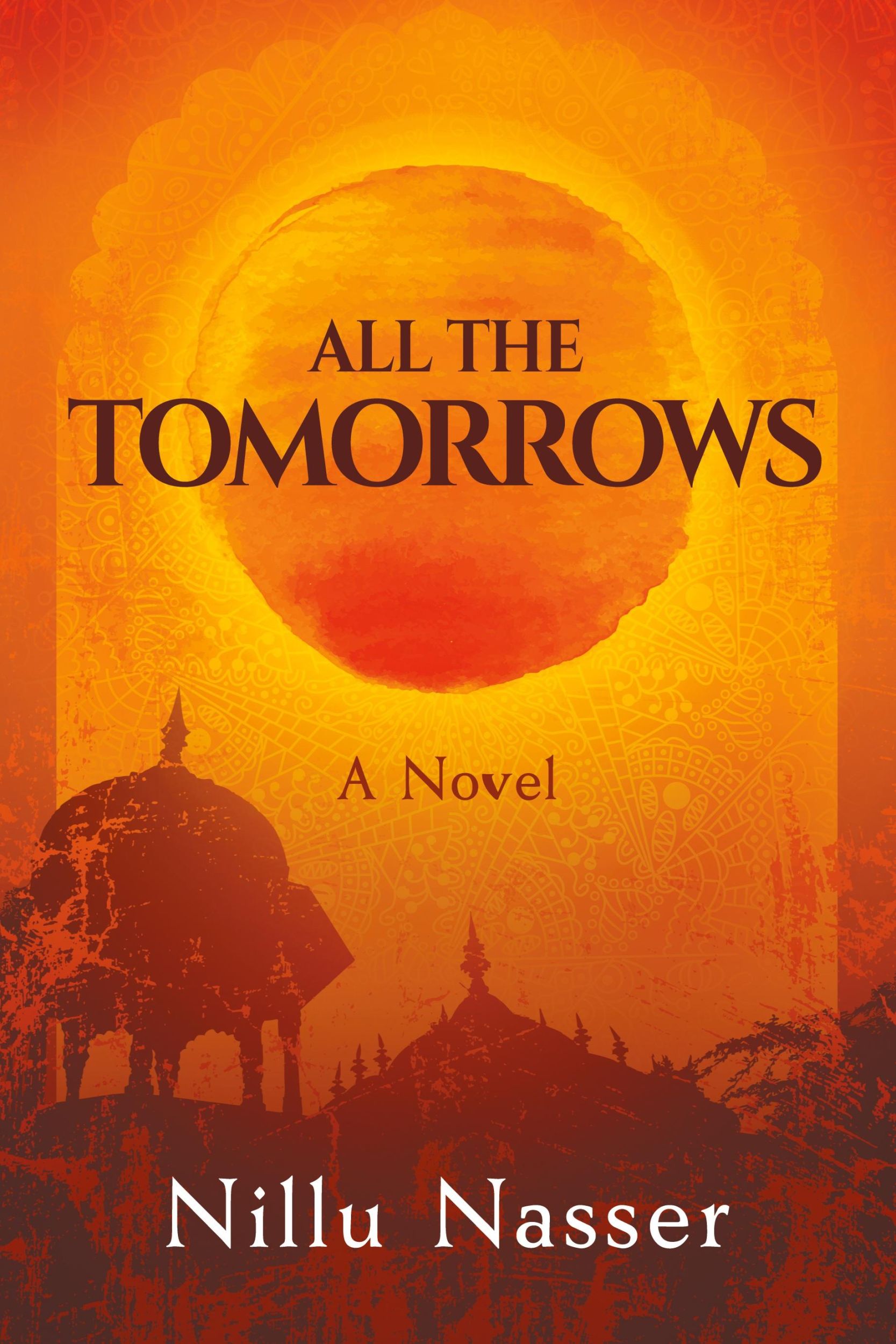 Cover: 9781622537853 | All the Tomorrows | Nillu Nasser | Taschenbuch | Englisch | 2017