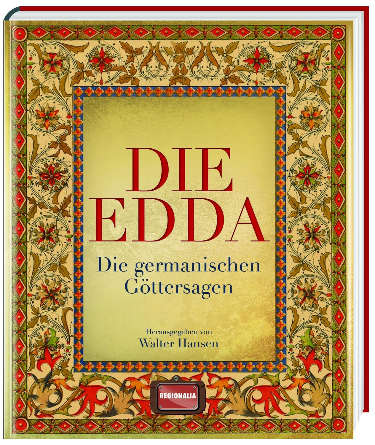 Cover: 9783939722823 | Die Edda | Die germanischen Göttersagen | Walter Hansen | Buch | 2013
