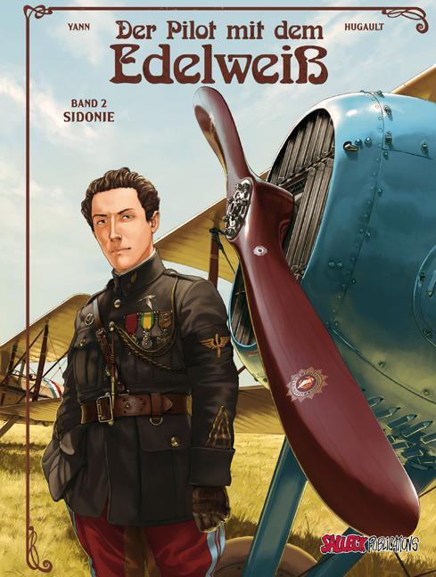 Cover: 9783899085310 | Der Pilot mit dem Edelweiß 02. Sidonie | Yann | Buch | Deutsch | 2014
