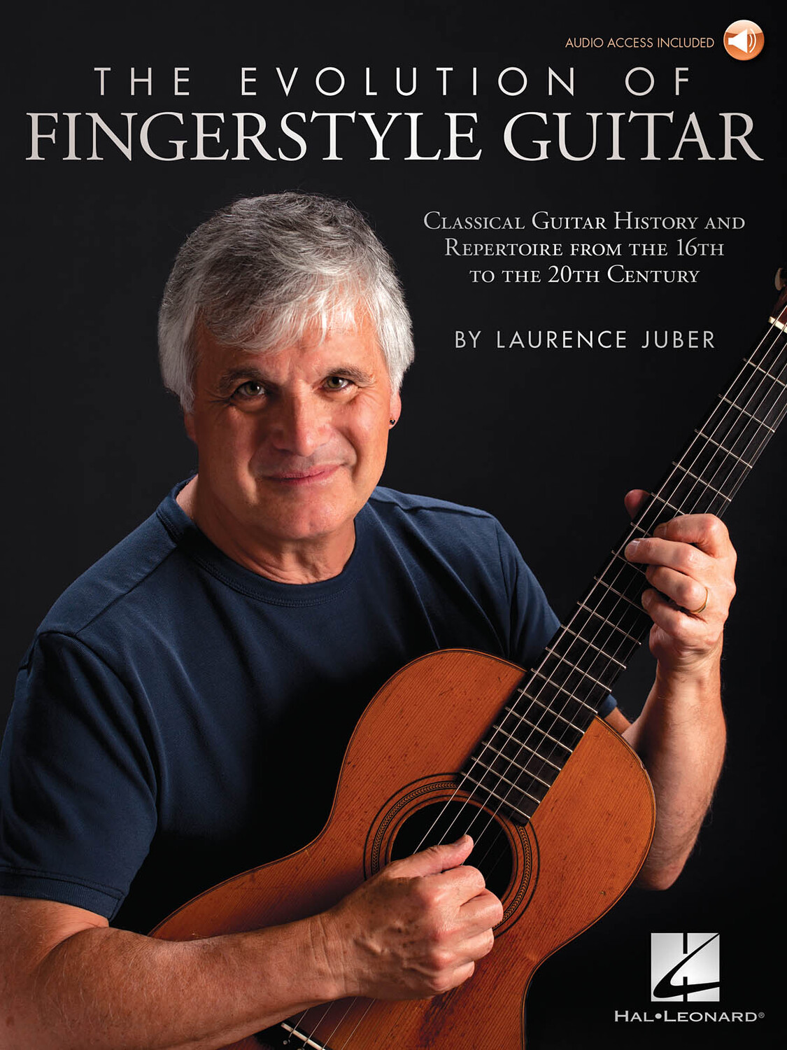 Cover: 888680797270 | The Evolution of Fingerstyle Guitar | Laurence Juber | Guitar Book
