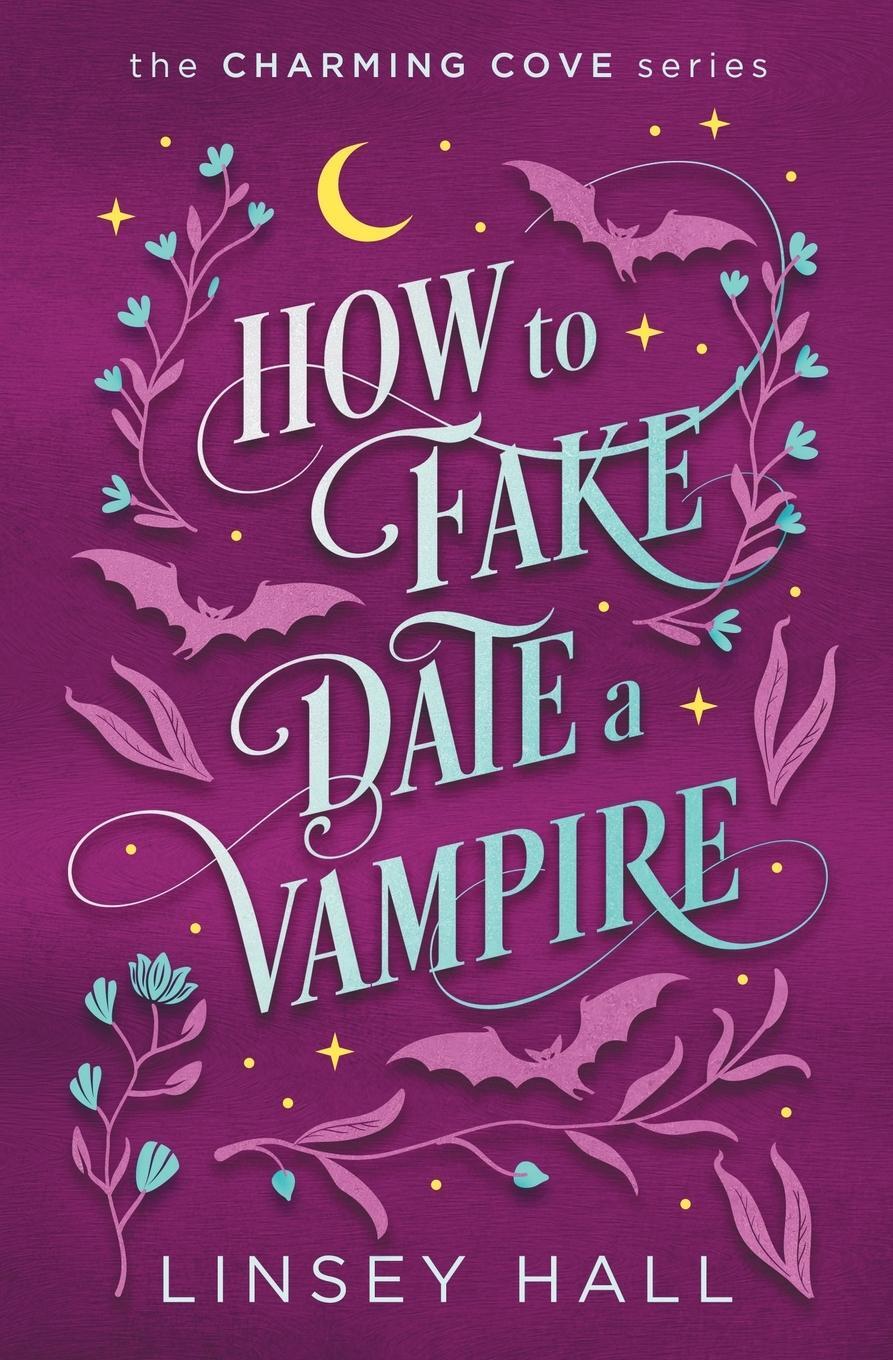 Cover: 9781648820335 | How to Fake-Date a Vampire | Linsey Hall | Taschenbuch | Paperback