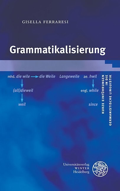 Cover: 9783825362980 | Grammatikalisierung | Gisella Ferraresi | Taschenbuch | VIII | Deutsch