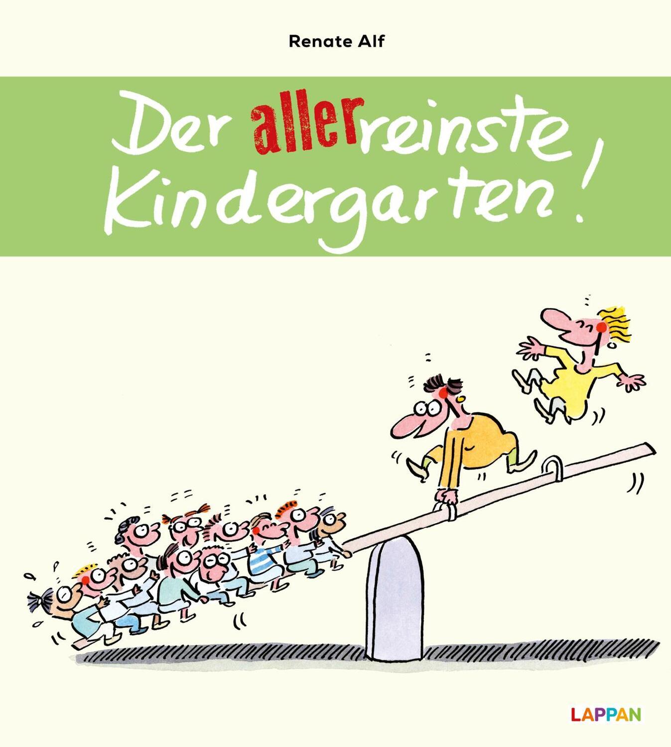 Cover: 9783830335955 | Der allerreinste Kindergarten! | Renate Alf | Buch | 80 S. | Deutsch