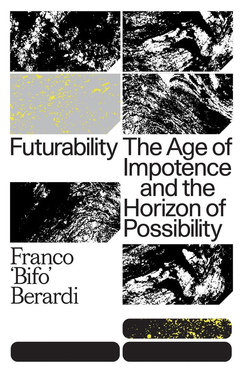 Cover: 9781784787448 | Futurability | The Age of Impotence and the Horizon of Possibility