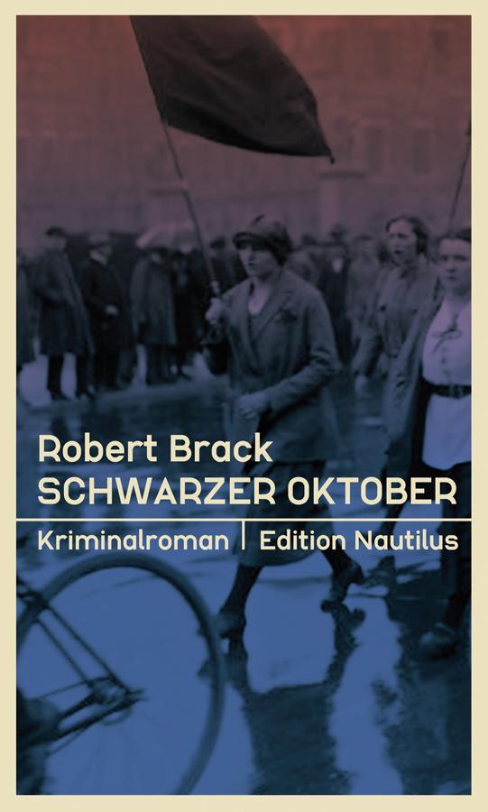 Cover: 9783960543268 | Schwarzer Oktober | Kriminalroman | Robert Brack | Taschenbuch | 2023