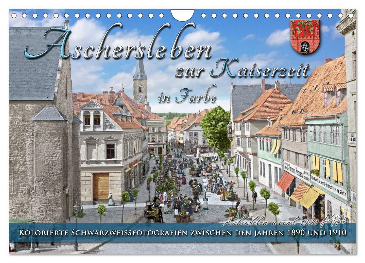 Cover: 9783675749290 | Aschersleben zur Kaiserzeit in Farbe ¿ Kolorierte...