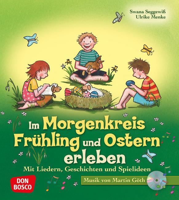 Cover: 9783769818581 | Im Morgenkreis Frühling und Ostern erleben | Ulrike Menke (u. a.)