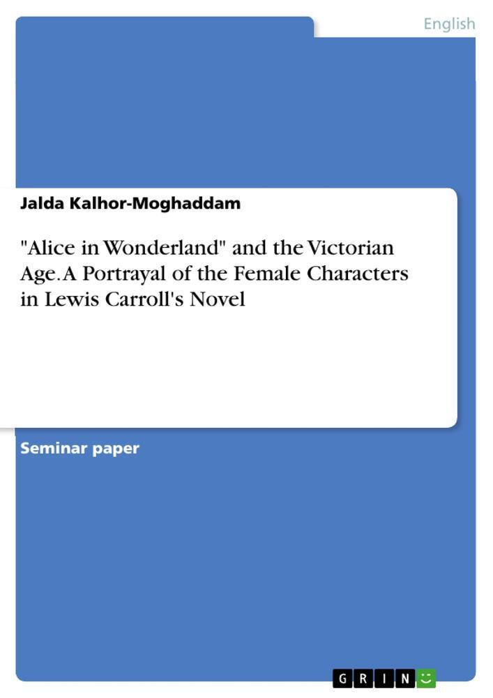 Cover: 9783346725394 | "Alice in Wonderland" and the Victorian Age. A Portrayal of the...