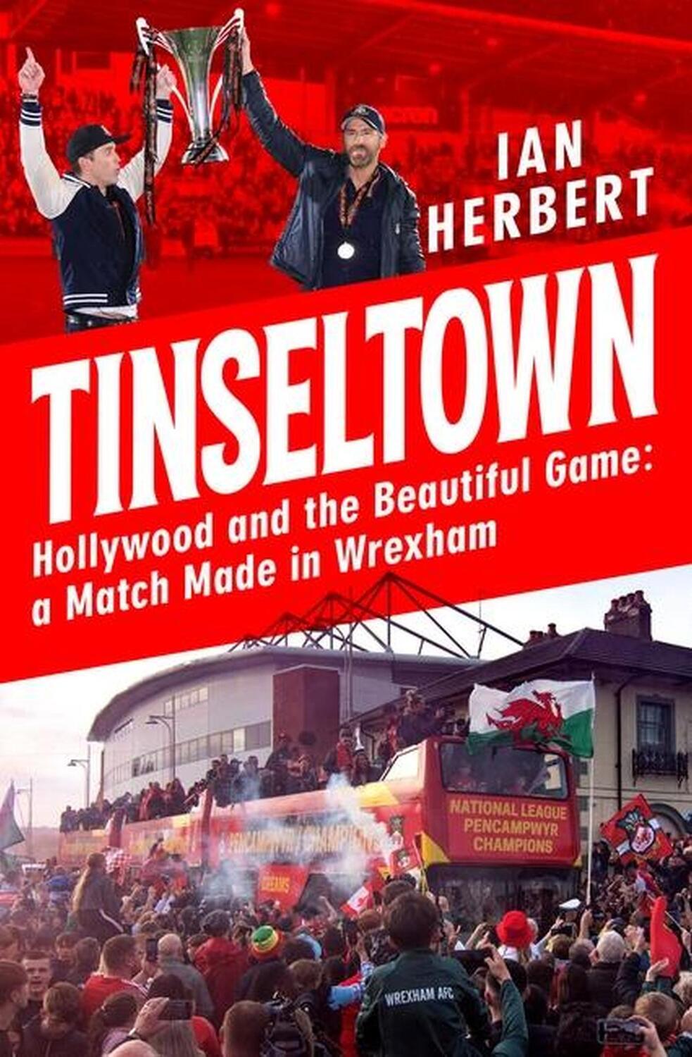 Cover: 9781035407705 | Tinseltown | Ian Herbert | Buch | 2023 | Headline Publishing Group