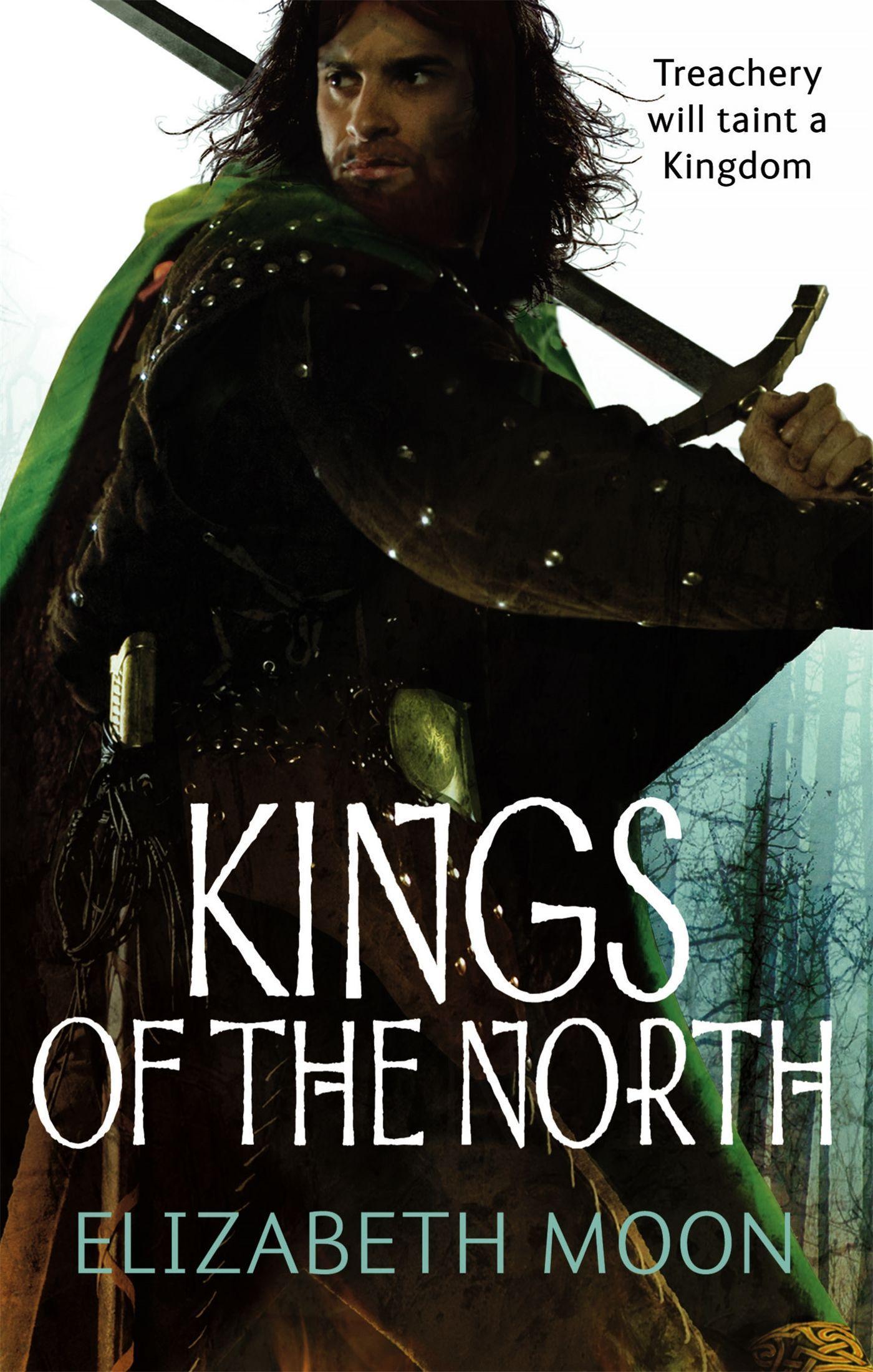 Cover: 9781841497686 | Kings Of The North | Paladin's Legacy: Book Two | Elizabeth Moon