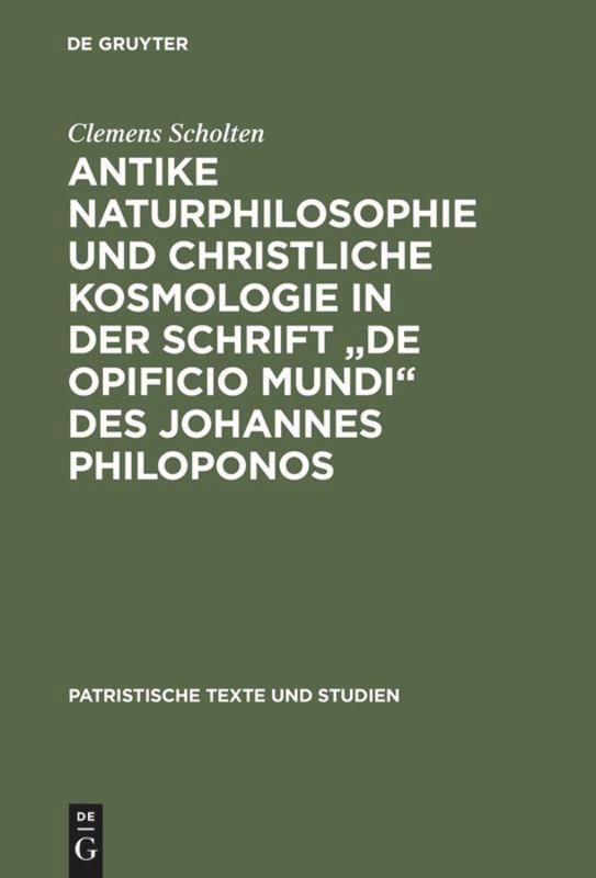 Cover: 9783110148343 | Antike Naturphilosophie und christliche Kosmologie in der Schrift...