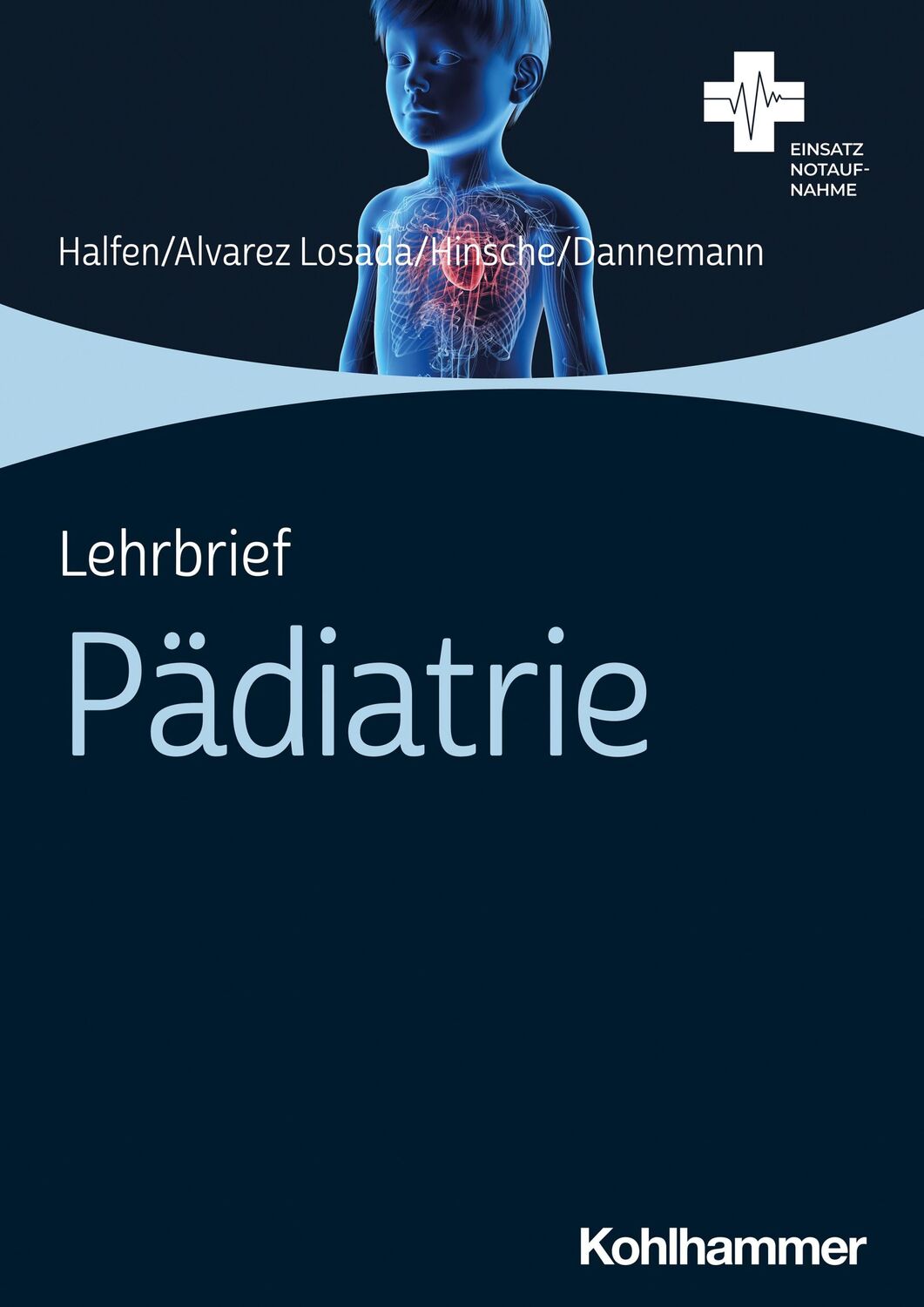 Cover: 9783170415645 | Lehrbrief Pädiatrie | Tim Halfen (u. a.) | Broschüre | 36 S. | Deutsch