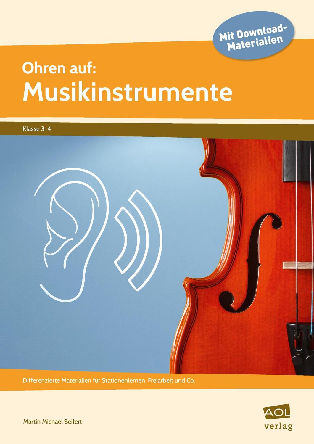 Cover: 9783403105954 | Ohren auf: Musikinstrumente | Martin Michael Seifert | Bundle | 2021