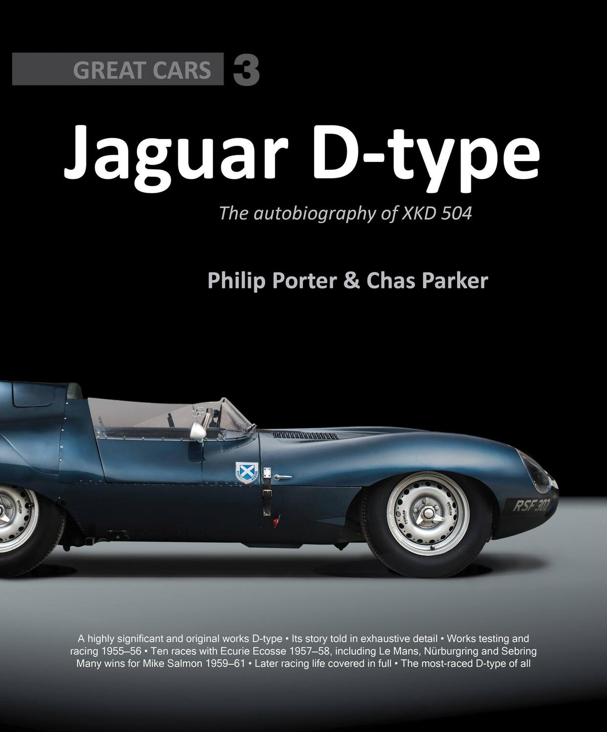 Cover: 9781907085253 | Jaguar D-Type | The Autobiography of XKD-504 | Chas Parker (u. a.)