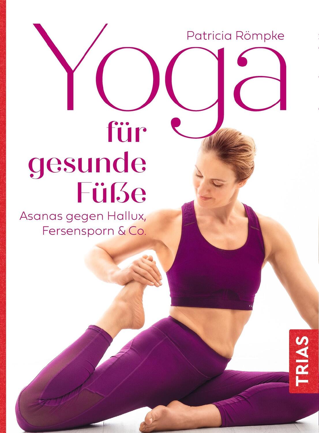 Cover: 9783432109695 | Yoga für gesunde Füße | Asanas gegen Hallux, Fersensporn &amp; Co. | Buch
