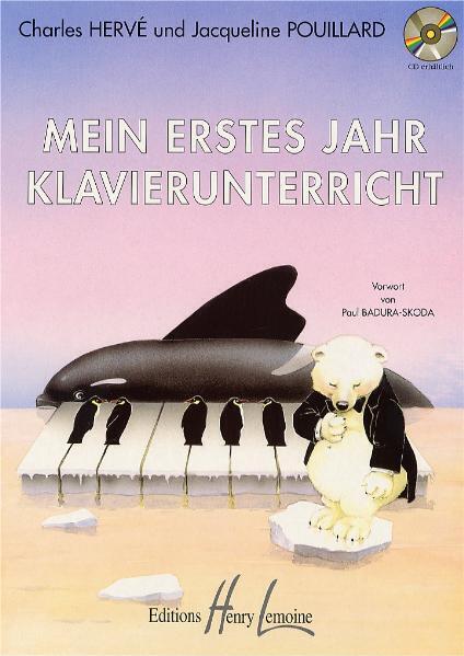 Cover: 9783865434722 | Mein erstes Jahr Klavierunterricht | H Lemoine | Taschenbuch | 2006