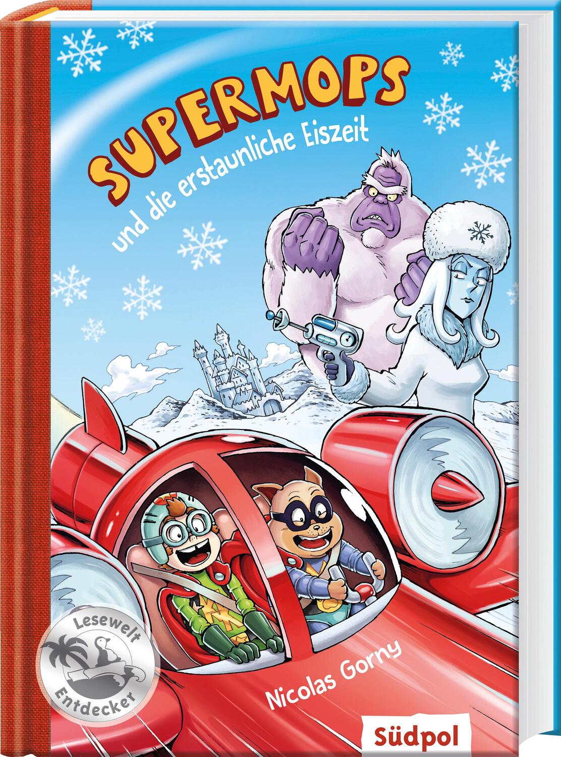 Cover: 9783965940826 | Supermops und die erstaunliche Eiszeit | Nicolas Gorny | Buch | 92 S.