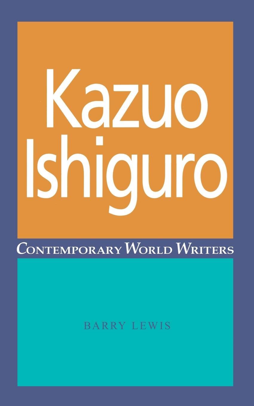 Cover: 9780719055140 | Kazuo Ishiguro | Barry Lewis | Taschenbuch | Paperback | Englisch