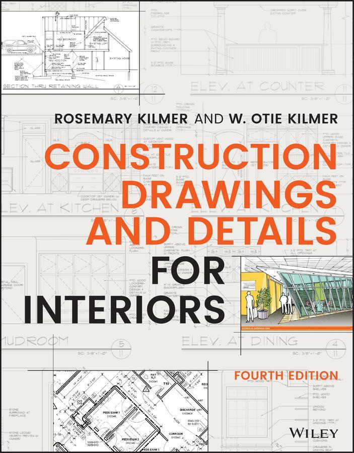 Cover: 9781119714347 | Construction Drawings and Details for Interiors | Kilmer (u. a.)