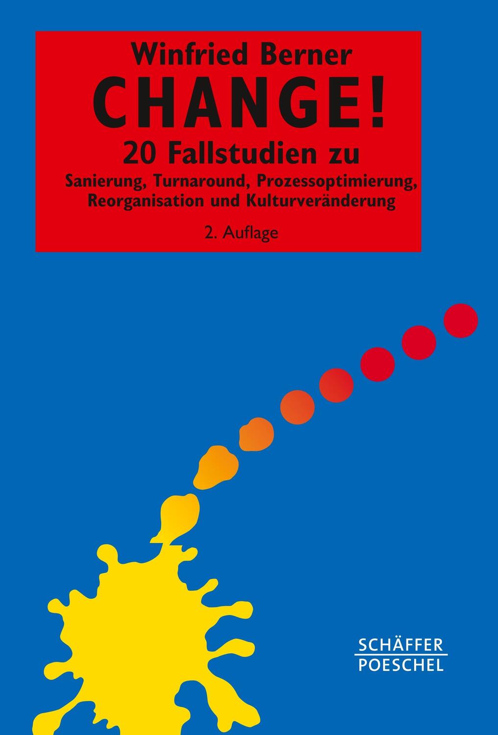 Cover: 9783791033686 | Change! | Winfried Berner | Buch | Systemisches Management | Deutsch
