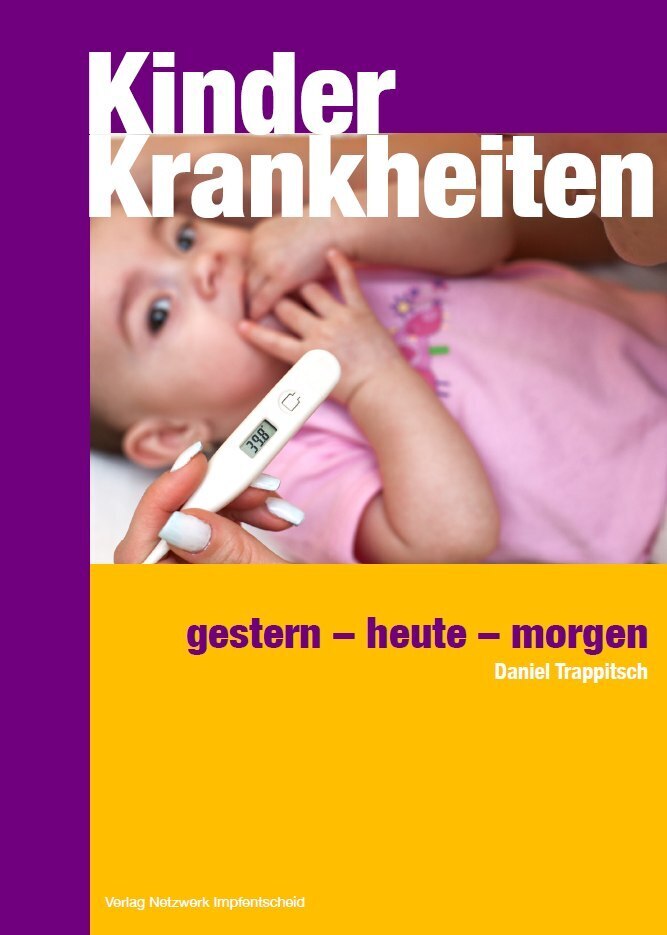 Cover: 9783905353822 | Kinderkrankheiten | gestern - heute - morgen | Daniel Trappitsch
