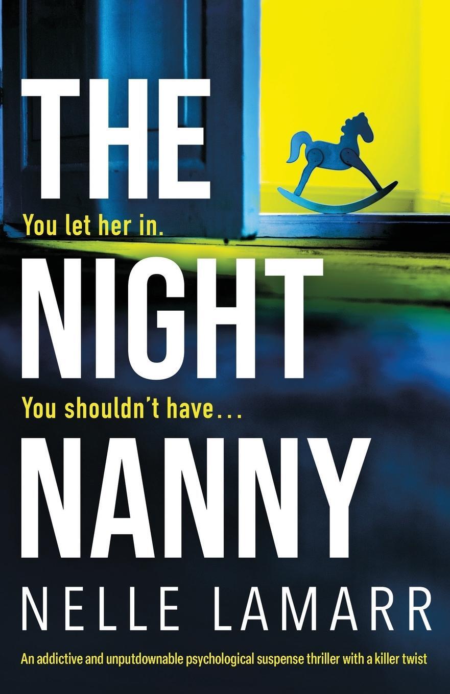 Cover: 9781835252772 | The Night Nanny | Nelle Lamarr | Taschenbuch | Englisch | 2024
