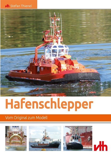 Cover: 9783881804875 | Hafenschlepper | Vom Original zum Modell | Stefan Thienel | Buch | VTH