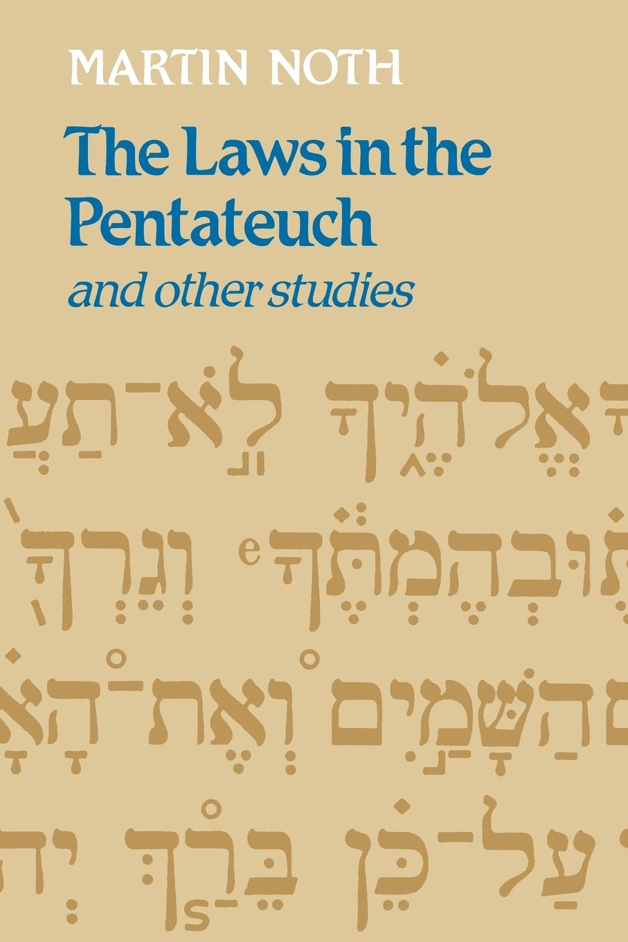 Cover: 9780334008705 | The Laws in the Pentateuch and Other Studies | Martin Noth | Buch