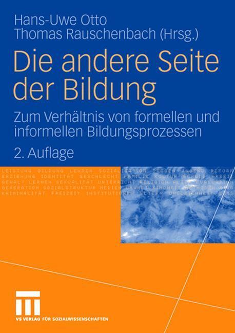 Cover: 9783531157993 | Die andere Seite der Bildung | Thomas Rauschenbach (u. a.) | Buch