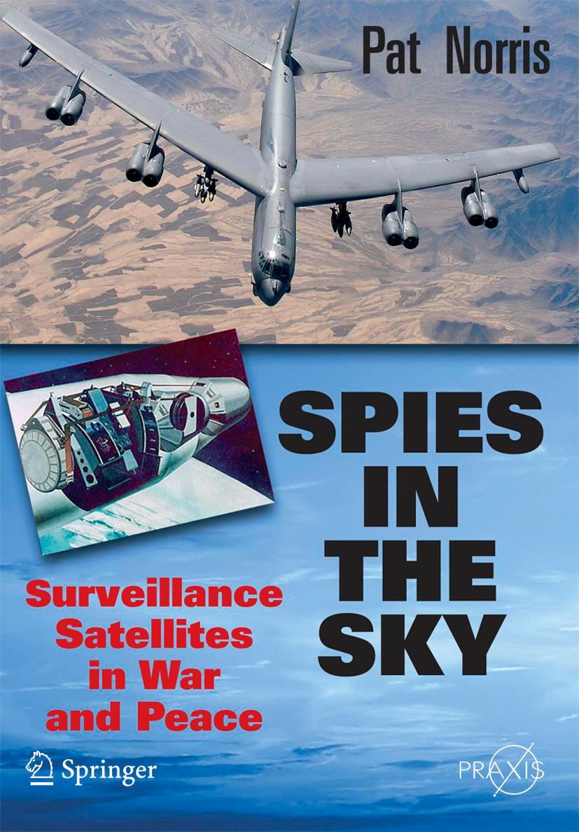 Cover: 9780387716725 | Spies in the Sky | Surveillance Satellites in War and Peace | Norris