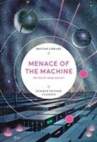Cover: 9780712352420 | Menace of the Machine | The Rise of AI in Classic Science Fiction