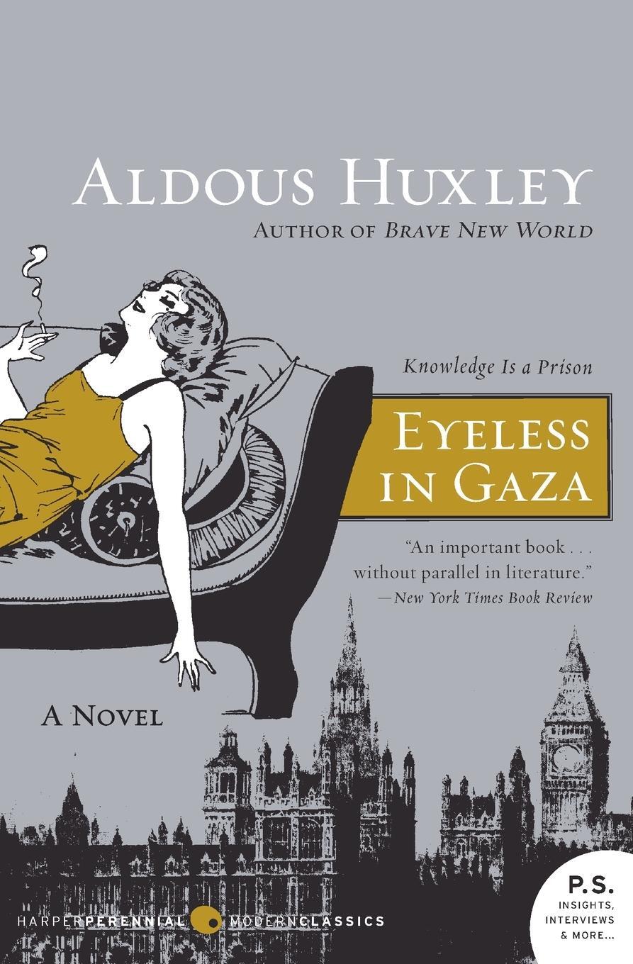 Cover: 9780061724893 | Eyeless in Gaza | Aldous Huxley | Taschenbuch | Paperback | Englisch