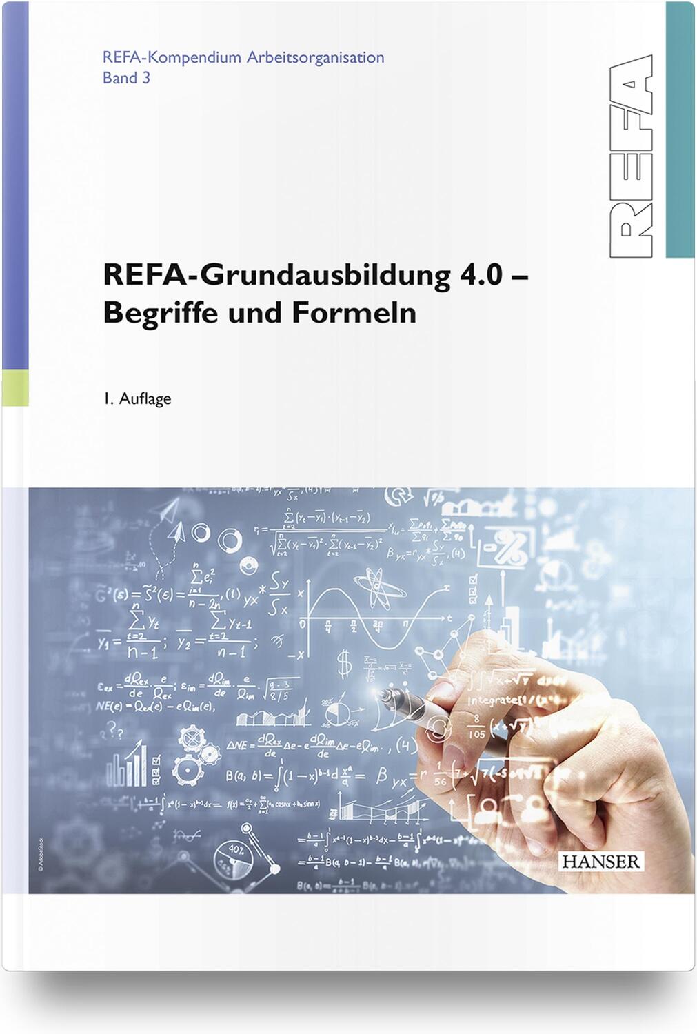Cover: 9783446471771 | REFA-Grundausbildung 4.0 - Begriffe und Formeln | Buch | Deutsch