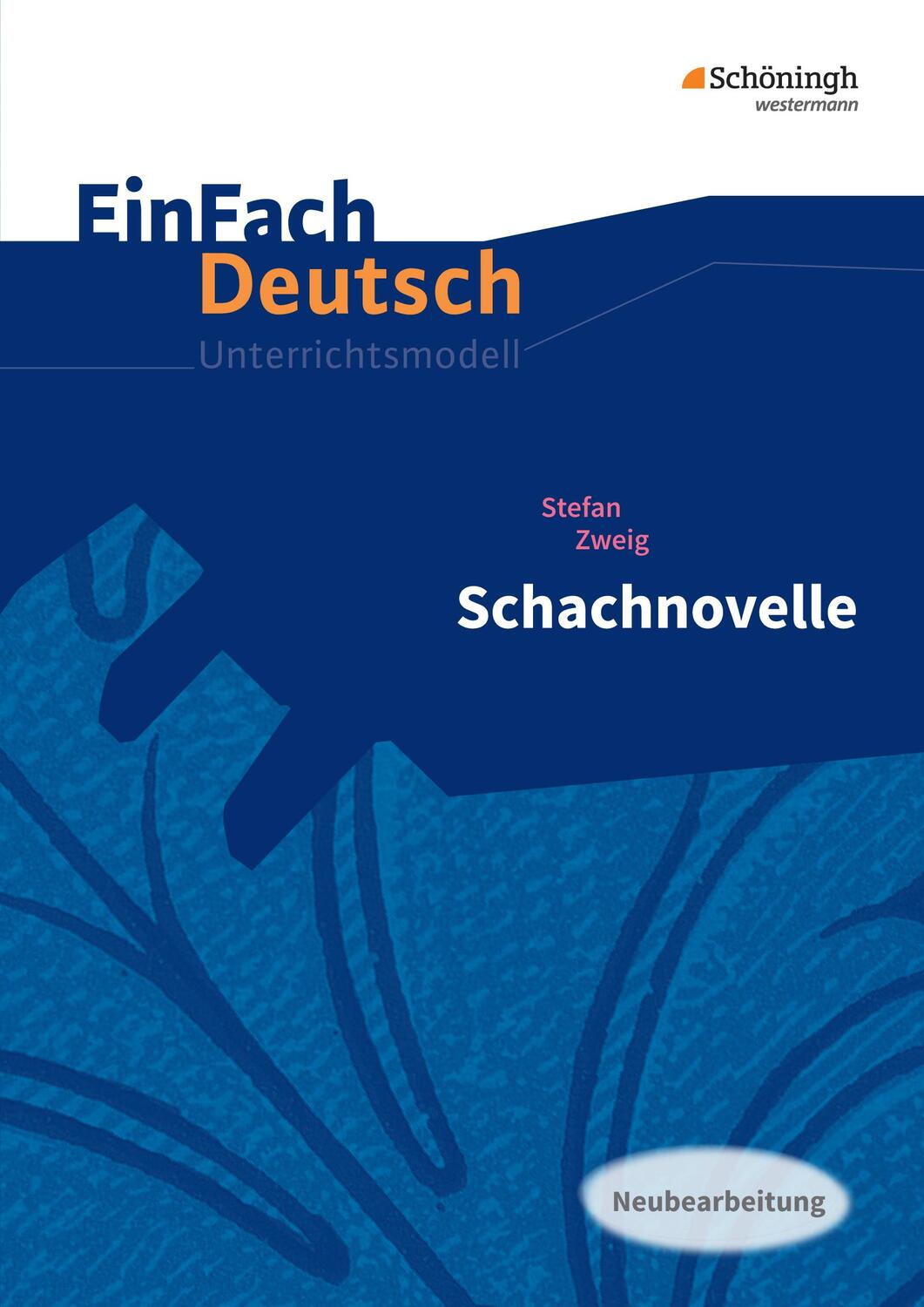 Cover: 9783140226783 | Schachnovelle. EinFach Deutsch Unterrichtsmodelle | Zweig (u. a.)