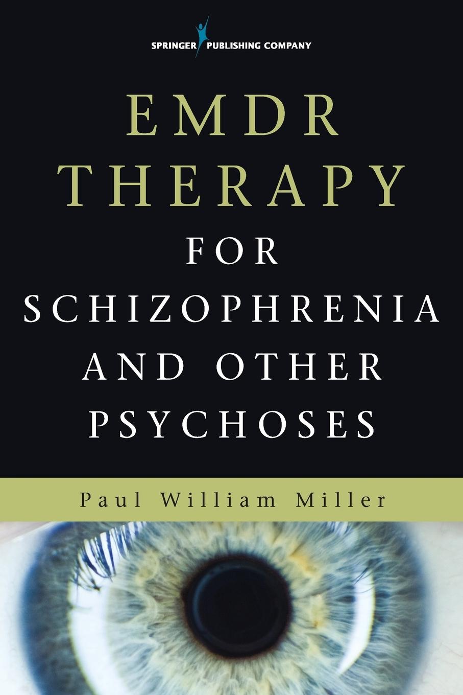 Cover: 9780826123176 | EMDR Therapy for Schizophrenia and Other Psychoses | Miller | Buch