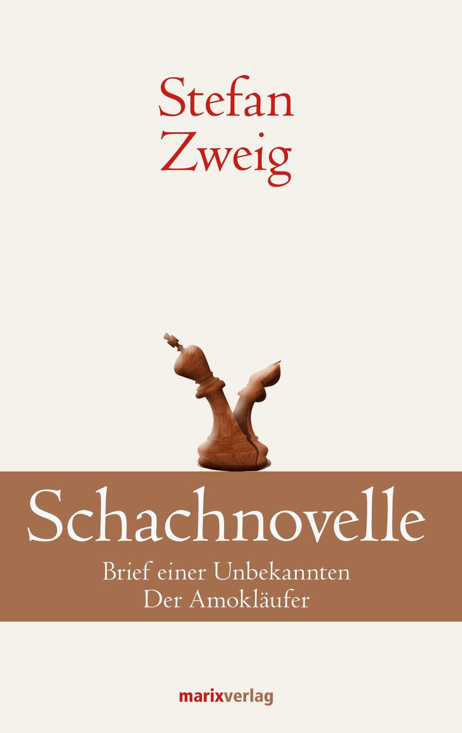 Cover: 9783865393609 | Schachnovelle | Brief einer Unbekannten. Der Amokläufer | Stefan Zweig