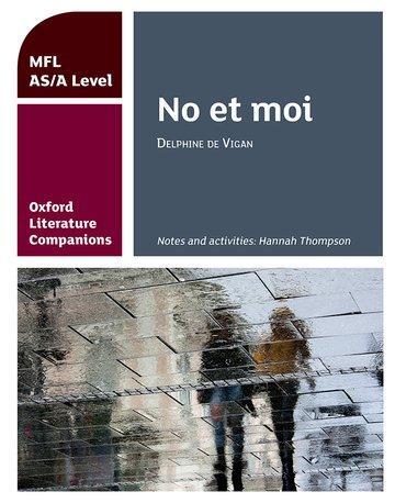 Cover: 9780198418351 | Oxford Literature Companions: No et moi: study guide for AS/A Level...