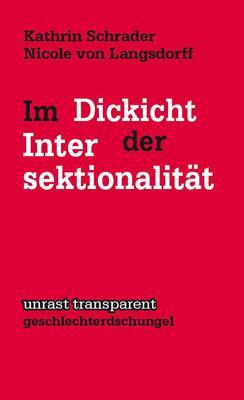 Cover: 9783897711297 | Im Dickicht der Intersektionalität | Kathrin Schrader (u. a.) | Buch
