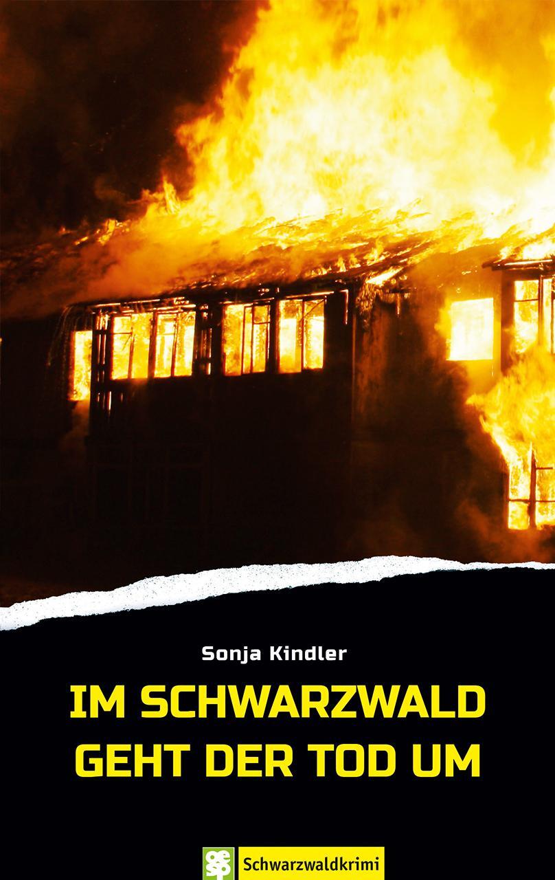 Cover: 9783965550230 | Im Schwarzwald geht der Tod um | Schwarzwaldkrimi | Sonja Kindler
