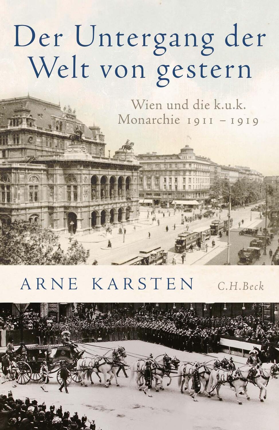 Cover: 9783406735127 | Der Untergang der Welt von gestern | Arne Karsten | Buch | Leinen