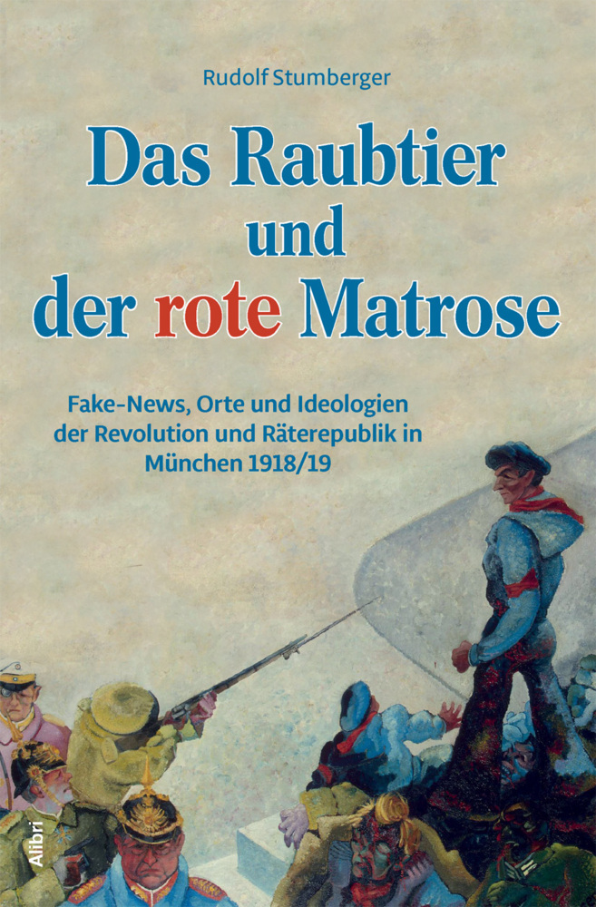 Cover: 9783865692894 | Das Raubtier und der rote Matrose | Rudolf Stumberger | Taschenbuch