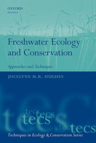 Cover: 9780198766421 | Freshwater Ecology and Conservation | Approaches and Techniques | Buch