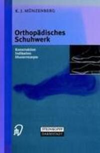 Cover: 9783798511293 | Orthopädisches Schuhwerk | Konstruktion - Indikation - Musterrezepte