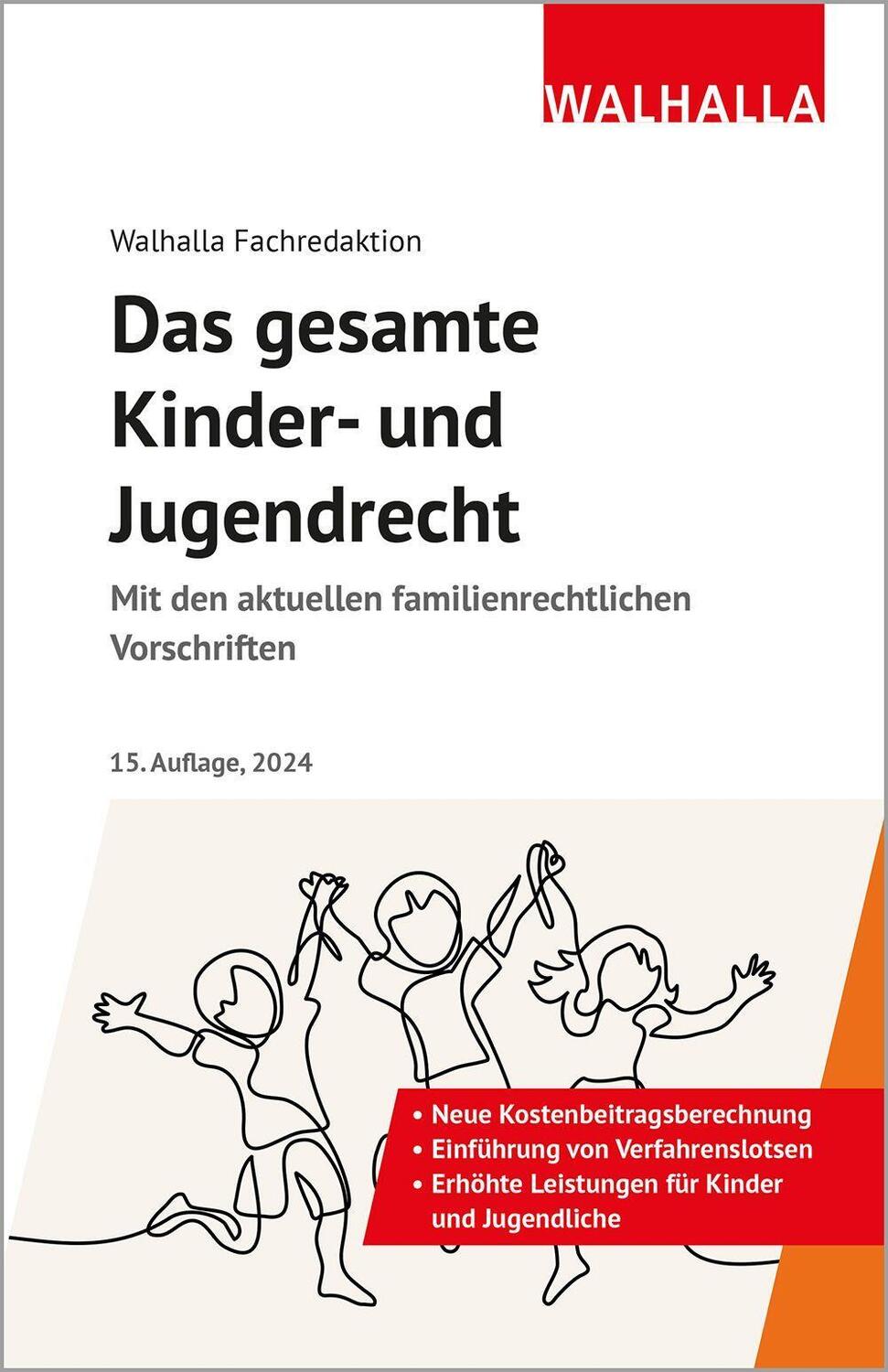 Cover: 9783802953323 | Das gesamte Kinder- und Jugendrecht | Walhalla Fachredaktion | Buch